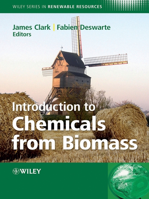 Cover image for Introduction to Chemicals from Biomass